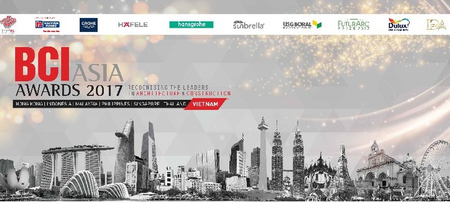 BCI ASIA tổ chức lễ trao giải BCI Asia Awards Top 10 năm 2017 cho các công ty Kiến trúc và Chủ đầu tư Việt Nam