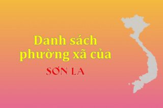 Mã xã phường Sơn La. Danh sách phường xã Sơn La (update 2024)